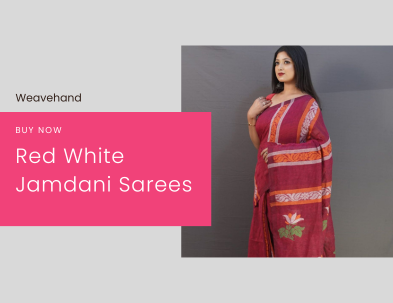 Red White Jamdani Sarees: A Perfect Blend of Elegance and Culture